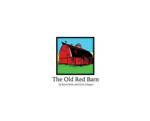 El viejo granero rojo - Old Red Barn