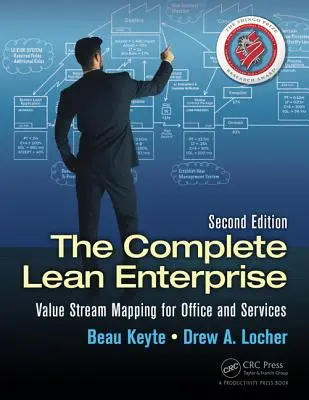 La Empresa Lean Completa: Value Stream Mapping for Office and Services - The Complete Lean Enterprise: Value Stream Mapping for Office and Services