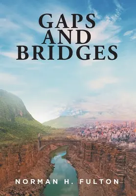 Huecos y puentes - Gaps and Bridges