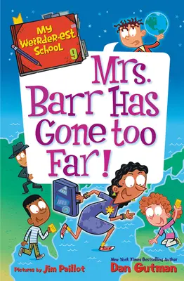 Mi escuela más rara nº 9: ¡La Sra. Barr ha ido demasiado lejos! - My Weirder-Est School #9: Mrs. Barr Has Gone Too Far!