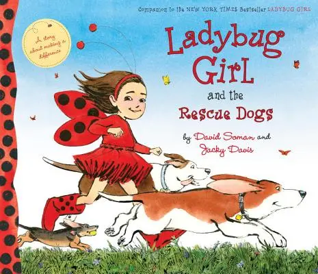 La niña mariquita y los perros de rescate - Ladybug Girl and the Rescue Dogs