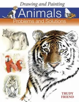 Dibujar y pintar animales: Problemas y soluciones - Drawing and Painting Animals: Problems and Solutions