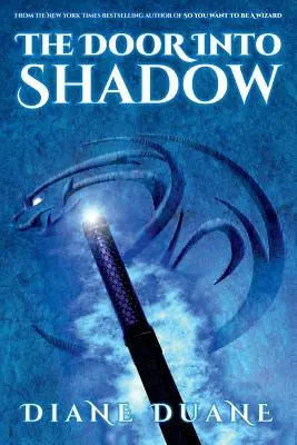 La puerta hacia la sombra: El cuento de los Cinco, volumen 2 - The Door Into Shadow: The Tale of the Five Volume 2