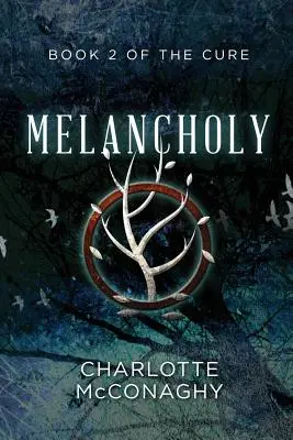 Melancolía: Segundo libro de la Cura (Edición Omnibus) - Melancholy: Book Two of the Cure (Omnibus Edition)