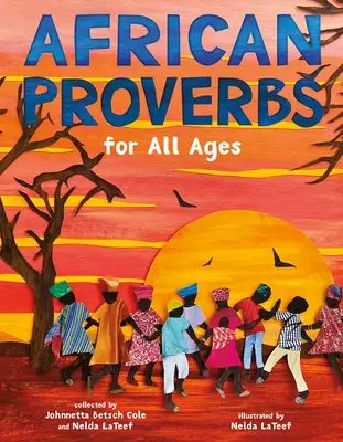 Proverbios africanos para todas las edades - African Proverbs for All Ages