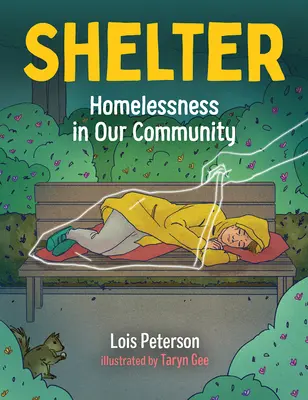 Refugio: Las personas sin hogar en nuestra comunidad - Shelter: Homelessness in Our Community