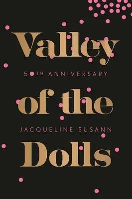 El valle de las muñecas - Valley of the Dolls