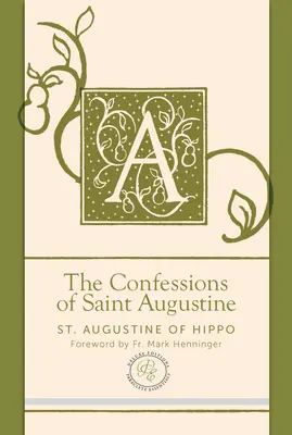 Las Confesiones de San Agustín - The Confessions of Saint Augustine