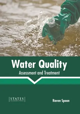 Calidad del agua: Evaluación y tratamiento - Water Quality: Assessment and Treatment