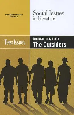 Problemas de la adolescencia en Los intrusos de S.E. Hinton - Teen Issues in S.E. Hinton's the Outsiders