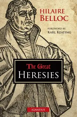 Las grandes herejías - The Great Heresies