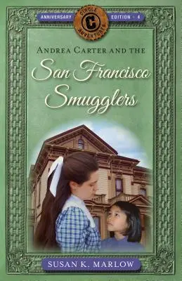 Andrea Carter y los contrabandistas de San Francisco - Andrea Carter and the San Francisco Smugglers