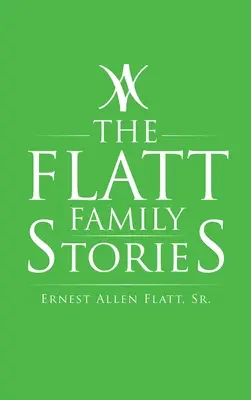 Historias de la familia Flatt - The Flatt Family Stories