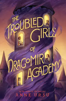 Las chicas conflictivas de la Academia Dragomir - The Troubled Girls of Dragomir Academy