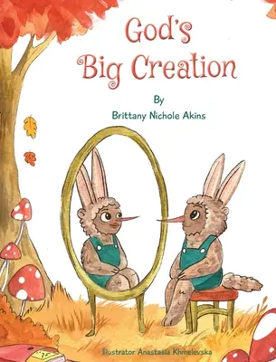 La Gran Creación de Dios: Libro inspirador que enseña a los niños el amor propio, la compasión y la aceptación, regalo perfecto para cumpleaños y vacaciones. - God's Big Creation: Inspirational Book That Teaches Children Self Love, Compassion, and Acceptance, Perfect Gift for Birthday's, Holiday's