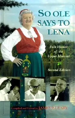 Así le dijo OLE a Lena Humor popular de la alta - So OLE Said to Lena: Folk Humor of the Upper