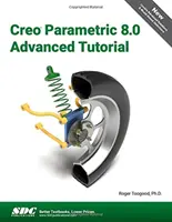 Tutorial Avanzado de Creo Parametric 8.0 - Creo Parametric 8.0 Advanced Tutorial