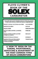 Libro del carburador Solex de Floyd Clymer - Floyd Clymer's Book of the Solex Carburetor