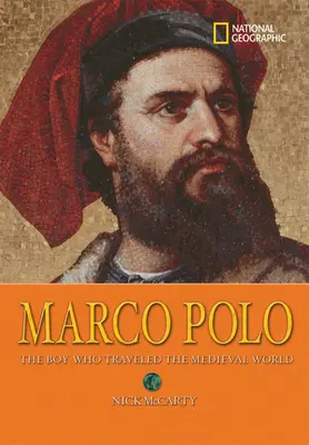 Marco Polo: El niño que recorrió el mundo medieval - Marco Polo: The Boy Who Traveled the Medieval World