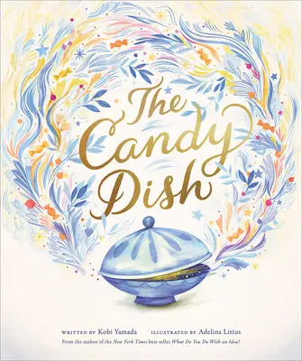 El plato de caramelos - The Candy Dish