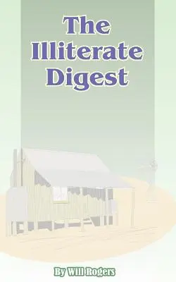 El Analfabeto Digest - The Illiterate Digest