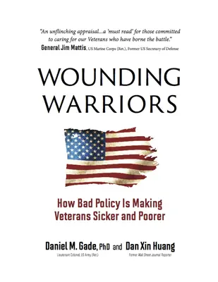 Guerreros heridos: Cómo la mala política está haciendo que los veteranos enfermen y se empobrezcan - Wounding Warriors: How Bad Policy Is Making Veterans Sicker and Poorer