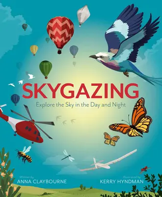 Skygazing: Explora el cielo de día y de noche - Skygazing: Explore the Sky in the Day and Night