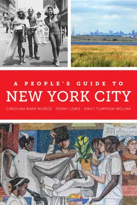 Guía popular de la ciudad de Nueva York, 5 - A People's Guide to New York City, 5