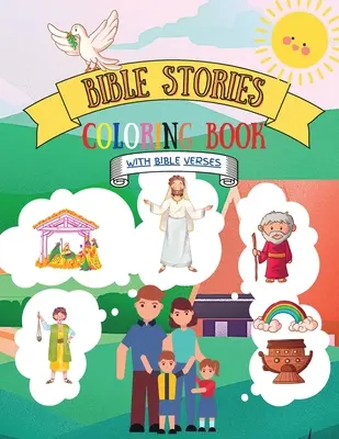 Historias bíblicas para colorear: Ilustraciones de escenas bíblicas para niños de todas las edades con versículos bíblicos - Bible Stories Coloring Book: Biblical Scene Illustrations For Children Of All Ages With Bible Verses
