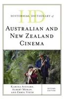 Diccionario histórico del cine australiano y neozelandés, segunda edición - Historical Dictionary of Australian and New Zealand Cinema, Second Edition