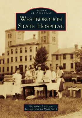 Hospital estatal de Westborough - Westborough State Hospital