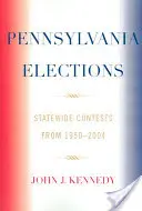 Elecciones en Pensilvania: Elecciones estatales, 1950-2004 - Pennsylvania Elections: Statewide Contests, 1950-2004