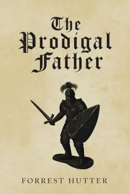 El padre pródigo - The Prodigal Father