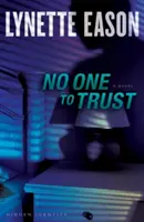 Nadie en quien confiar - No One to Trust