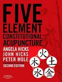 Acupuntura constitucional de los cinco elementos - Five Element Constitutional Acupuncture