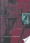 Arquitectura y modernidad: Una crítica - Architecture and Modernity: A Critique