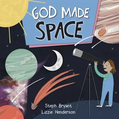 Dios hizo el espacio - God Made Space