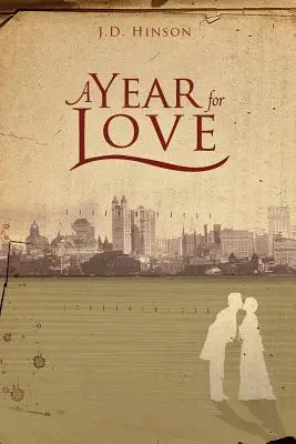 Un año para el amor - A Year For Love