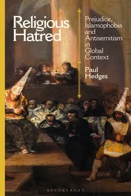 Odio religioso: Prejuicios, islamofobia y antisemitismo en el contexto mundial - Religious Hatred: Prejudice, Islamophobia and Antisemitism in Global Context