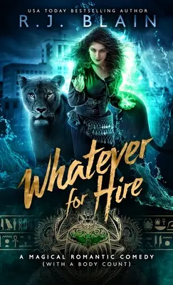 Whatever for Hire: Una comedia romántica mágica (con un recuento de cadáveres) - Whatever for Hire: A Magical Romantic Comedy (with a body count)