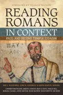 Leer Romanos en su contexto: Pablo y el judaísmo del Segundo Templo - Reading Romans in Context: Paul and Second Temple Judaism