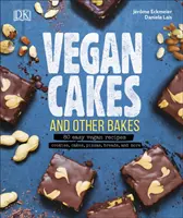 Tartas y otros pasteles veganos - Vegan Cakes and Other Bakes