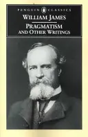 El pragmatismo y otros escritos - Pragmatism and Other Writings