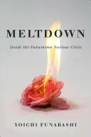 Meltdown: La crisis nuclear de Fukushima - Meltdown: Inside the Fukushima Nuclear Crisis