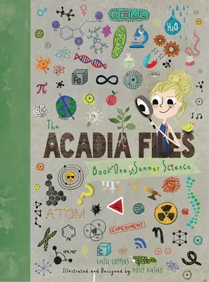 Los expedientes Acadia: La ciencia del verano - The Acadia Files: Summer Science