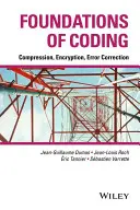 Fundamentos de la codificación: Compresión, cifrado, corrección de errores - Foundations of Coding: Compression, Encryption, Error Correction