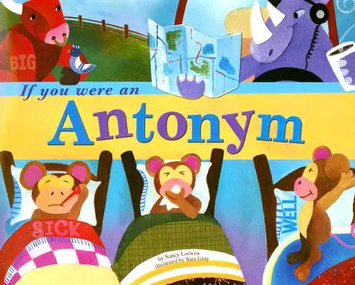 Si fueras un antónimo - If You Were an Antonym