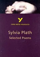 Poemas selectos de Sylvia Plath: York Notes Advanced - todo lo que necesitas para ponerte al día, estudiar y prepararte para las evaluaciones de 2021 y los exámenes de 2022 - Selected Poems of Sylvia Plath: York Notes Advanced - everything you need to catch up, study and prepare for 2021 assessments and 2022 exams