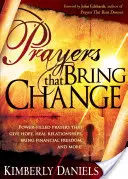 Oraciones que Traen el Cambio - Prayers That Bring Change