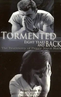 Atormentado: 8 años y de regreso - Tormented: 8 Years and Back